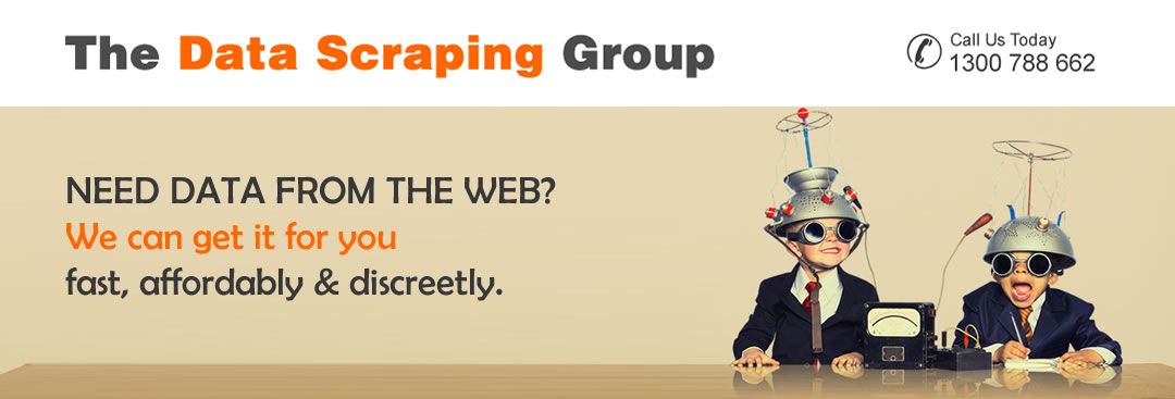The Data Scraping Group: Call today on 1300 788 662